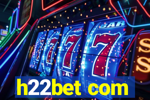 h22bet com